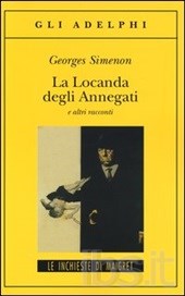 Simenon Georges La Locanda degli Annegati e altri racconti